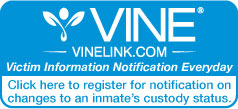 VINE - click here to register for notification on an offender's custody status